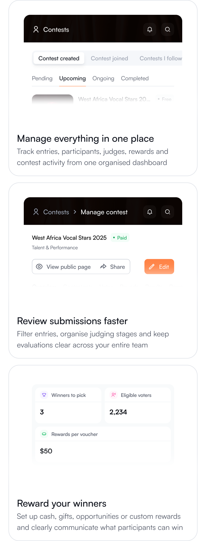 Manage everything in one place, review submissions faster, reward your winners